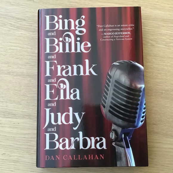 Bing and Billie and Frank and Ella and Judy and Barbra by Dan Callahan - Picture 2 of 10